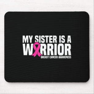 Sister Is A Warrior Pink Ribbon Breast Cancer Awar Mouse Pad