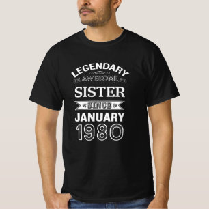 Sister January 1980 40th Birthday Gift T-Shirt