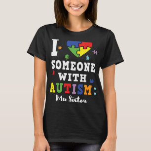Sister Love Heart Special Autism Awareness T-Shirt