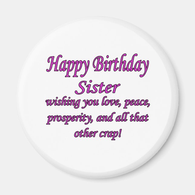 Sister Love, Peace, & Crap Magnet (Front)