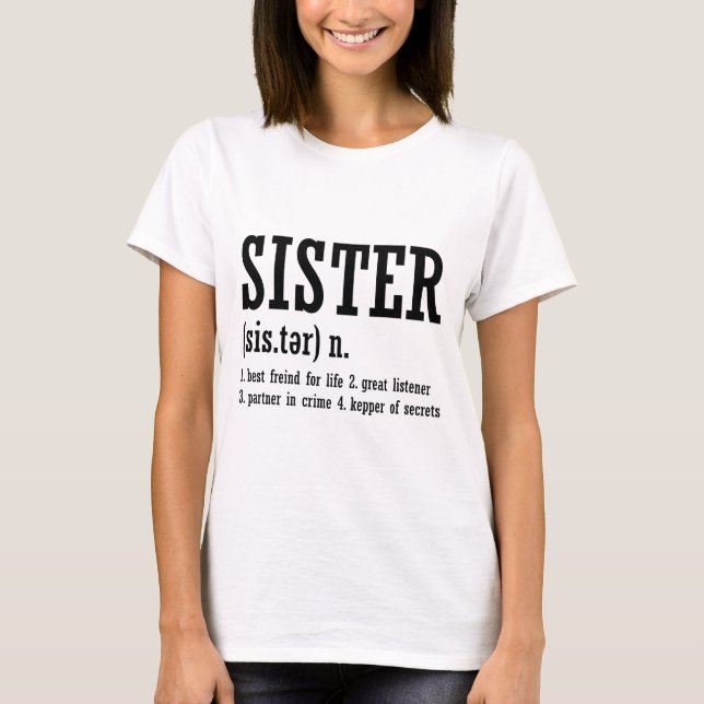 Sister Meaning Big Sister Little Sister Pregnancy  T-Shirt (Front)