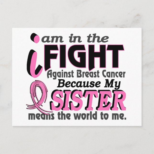 Sister Means The World To Me Breast Cancer Postcard (Front)