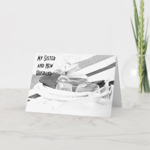 SISTER/NEW HUSBAND ON WEDDING DAY CARD