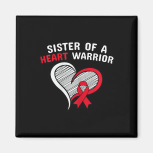 Sister Of A Heart Warrior Chd Disease Awareness Co Magnet