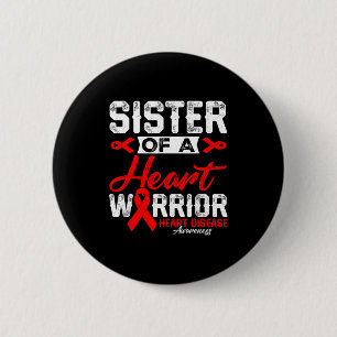 Sister Of A Heart Warrior Heart Disease Red Ribbon 6 Cm Round Badge