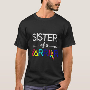 Sister Of A Warrior Autism Awareness T-Shirt