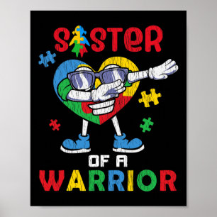 Sister Of A Warrior Autistic Kids Autism Awareness Poster
