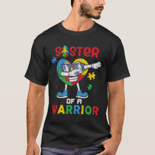 Sister Of A Warrior Autistic Kids Autism Awareness T-Shirt