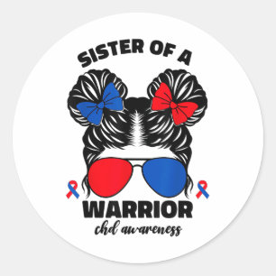 Sister Of A Warrior Chd Congenital Heart Defect Aw Classic Round Sticker