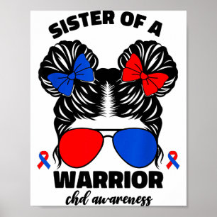 Sister Of A Warrior Chd Congenital Heart Defect Aw Poster