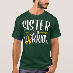 Sister Of A Warrior Childhood Cancer Awareness 350 T-Shirt
