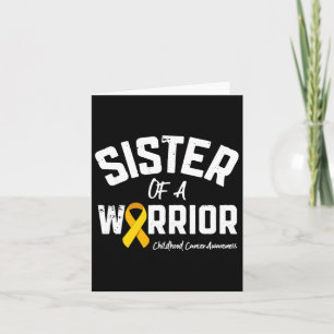 Sister Of A Warrior Childhood Cancer Awareness Gir Card