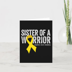 Sister of a Warrior Childhood Cancer Awareness  Ri Card
