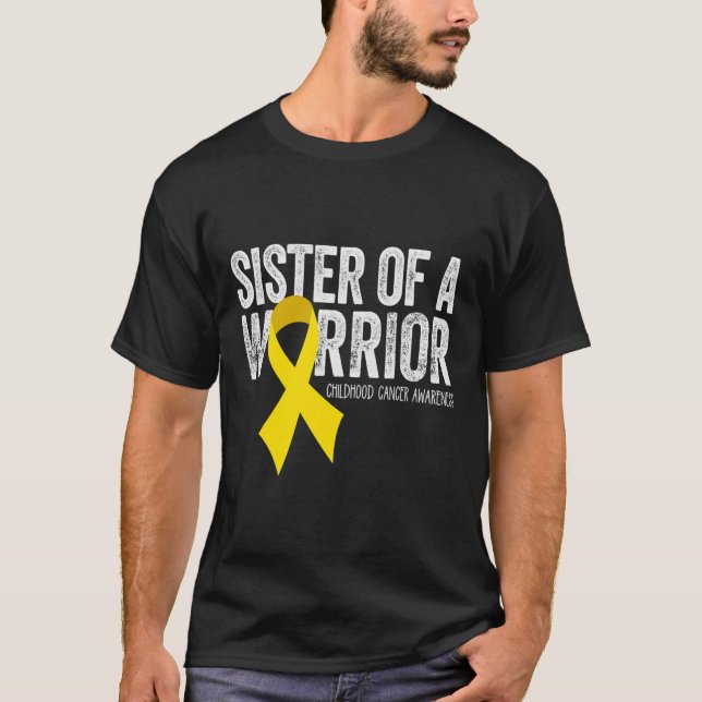 Sister of a Warrior Childhood Cancer Awareness  Ri T-Shirt (Front)