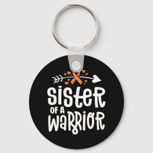 Sister Of A Warrior Orange Family Leukaemia Cancer Key Ring