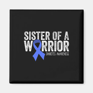 Sister Of A Warrior T1d Diabetic Blue Ribbon Suppo Magnet