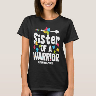 Sister of a Warriors Autism Family Puzzle Awarenes T-Shirt