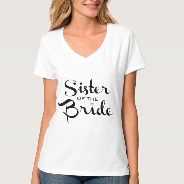 Sister of Bride Black on White T-Shirt (Front)