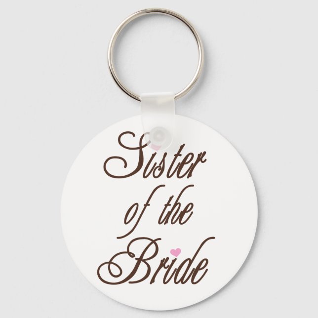Sister of Bride Classy Browns Key Ring (Front)