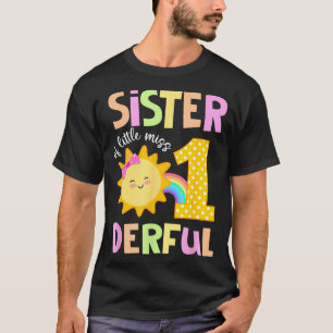 Sister Of Little Miss Onederful First Birthday Sun T-Shirt