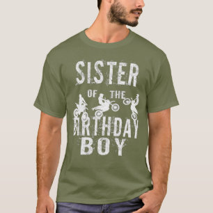 Sister Of The Birthday Boy Dirt Bike Bday Party T-Shirt