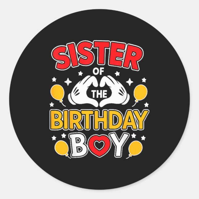 Sister Of The Birthday Boy Family Matching Dad Mom Classic Round Sticker (Front)