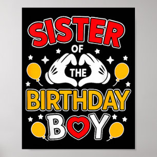 Sister Of The Birthday Boy Family Matching Dad Mom Poster
