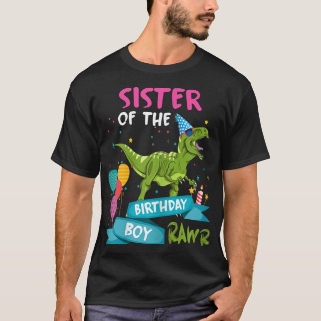 Sister of the Birthday Boy Funny Dinosaur Kids Bir T-Shirt (Front)