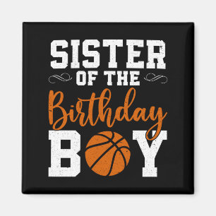 Sister of the birthday boy matching basketball bir magnet