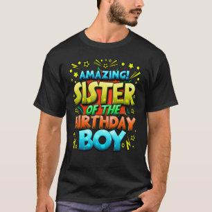 Sister of the Birthday Boy Matching Family Sister T-Shirt