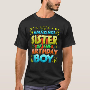 Sister of the Birthday Boy Matching Family Sister T-Shirt