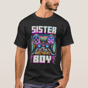 Sister of the Birthday Boy Matching Family Video G T-Shirt