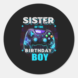 Sister Of The Birthday Boy Matching Video Game Bir Classic Round Sticker