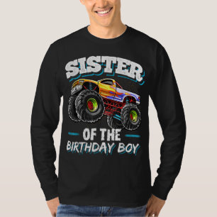 Sister of the Birthday Boy Monster Truck Birthday  T-Shirt