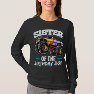Sister of the Birthday Boy Monster Truck Birthday  T-Shirt