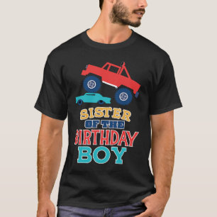 Sister Of The Birthday Boy Monster Truck Matching T-Shirt