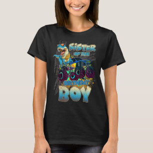 Sister Of The Birthday Boy Monster Trucks Racing T-Shirt