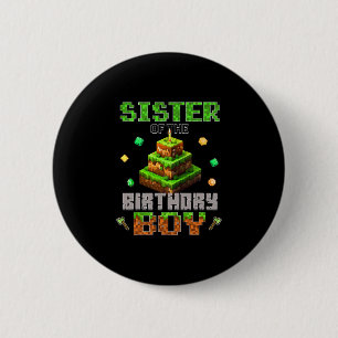 Sister Of The Birthday Boy Party Video Gamer Pixel 6 Cm Round Badge