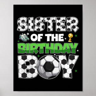 Sister Of The Birthday Boy Soccer Party Family Mat Poster