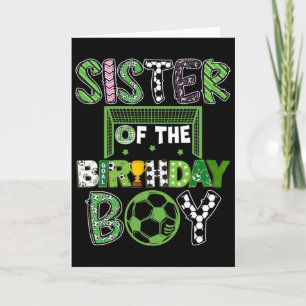 Sister Of The Birthday Boy Soccer Player Birthday Card