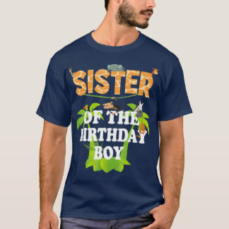 Sister Of The Birthday Boy Zoo Theme Animal T-Shirt