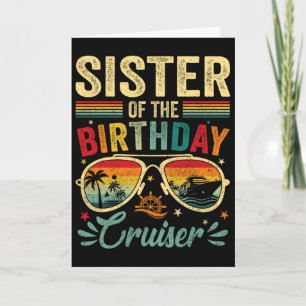 Sister Of The Birthday Cruiser Sungles Cruise Vint Card