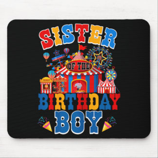 Sister of the birthday for boy circus carnival mouse pad