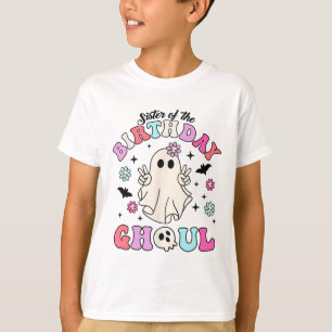 Sister Of The Birthday Ghoul Groovy Halloween Ghos T-Shirt