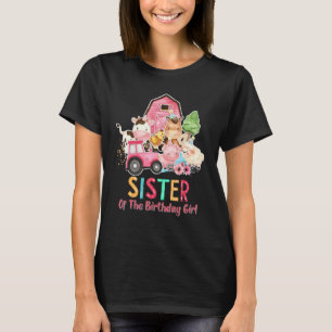 Sister Of The Birthday Girl Barnyard Farm Animals  T-Shirt