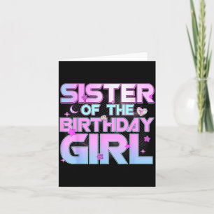 Sister Of The Birthday Girl Kp Family Matching Par Card