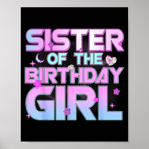Sister Of The Birthday Girl Kp Family Matching Par Poster