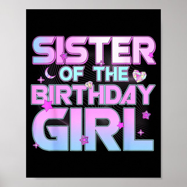Sister Of The Birthday Girl Kp Family Matching Par Poster (Front)