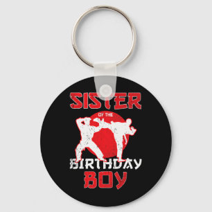 Sister Of The Birthday Karate Taekwondo Boy Martia Key Ring