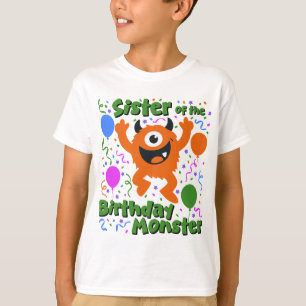 Sister of the Birthday Monster T-Shirt